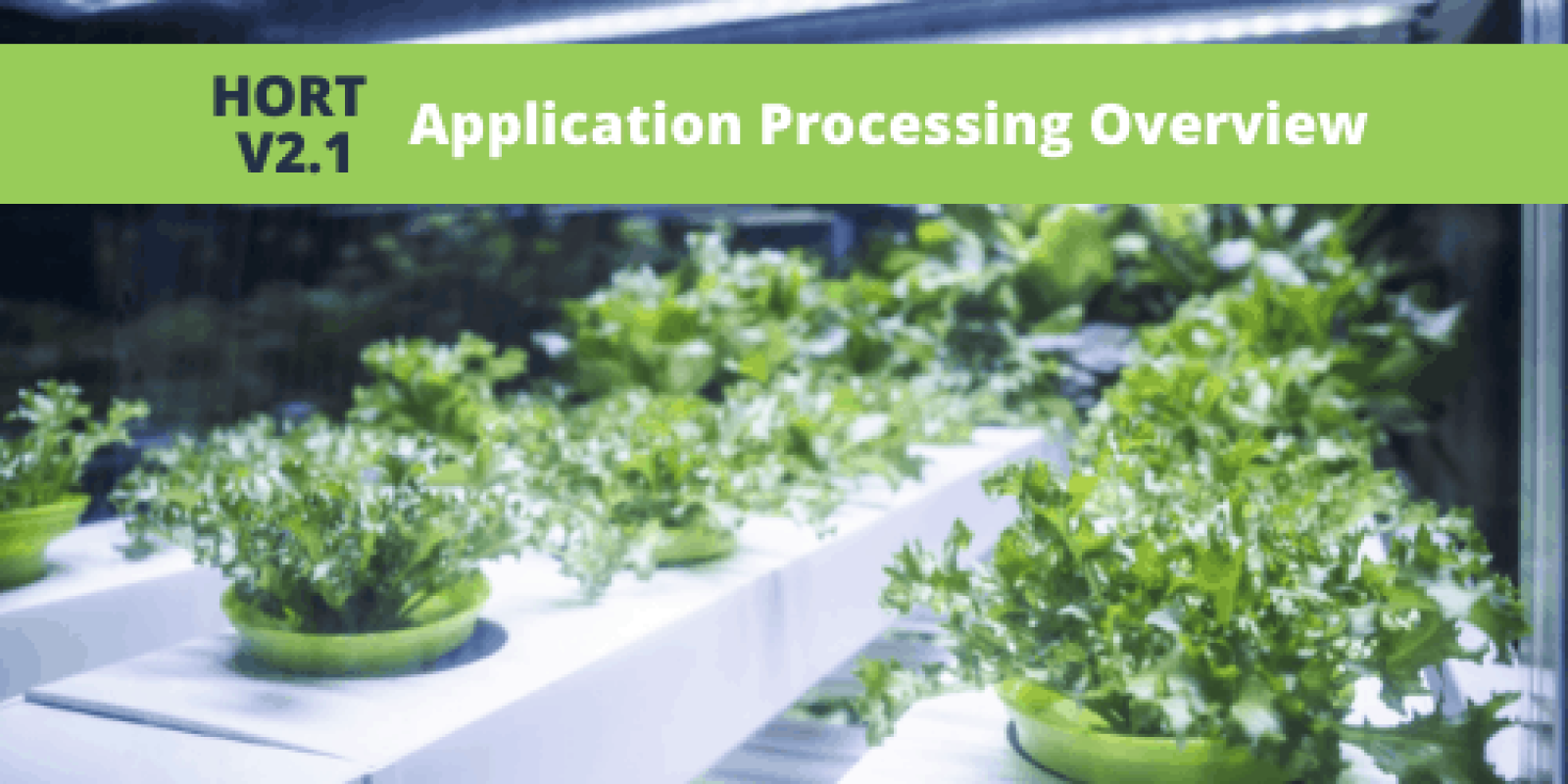 Webinar: Application Processing Overview of Horticultural Technical ...